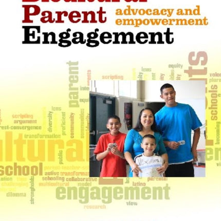 Biocultural Parent Engagement: Advocacy and Empowerment