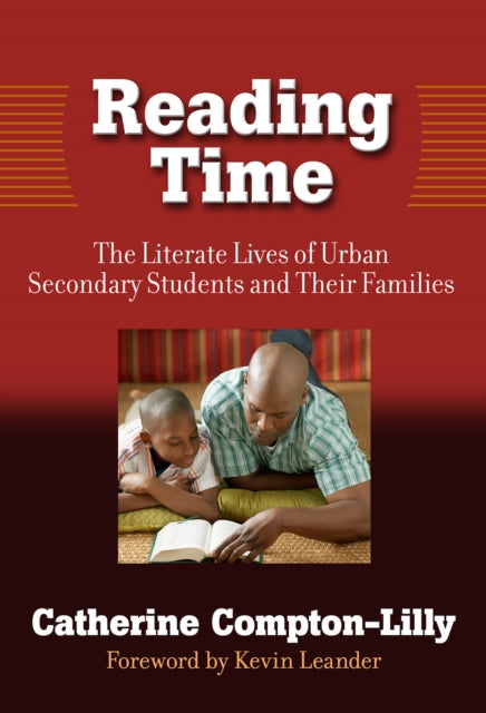 Reading Time  The Literate Lives of Urban Secondary Students and Their Families
