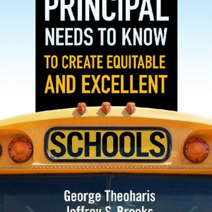 What Every Principal Needs to Know to Create