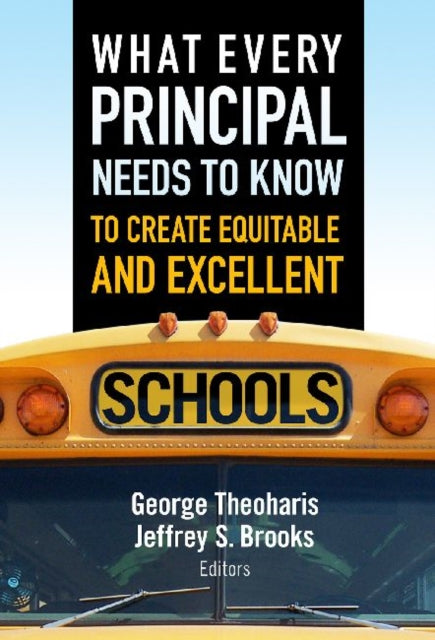 What Every Principal Needs to Know to Create