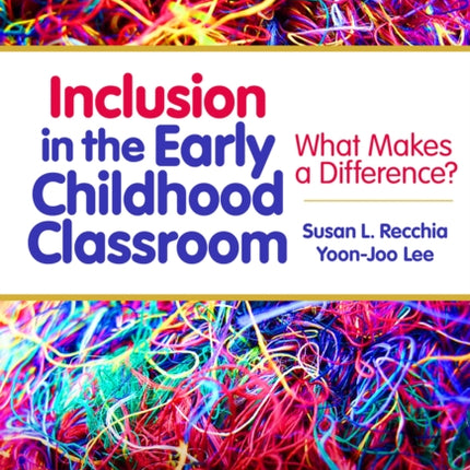 Inclusion in the Early Childhood Classroom  What