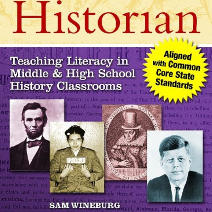 Reading Like a Historian: Teaching Literacy in Middle and High School History Classrooms