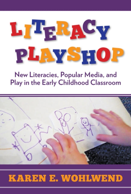 Literacy Playshop New Literacies Popular Media