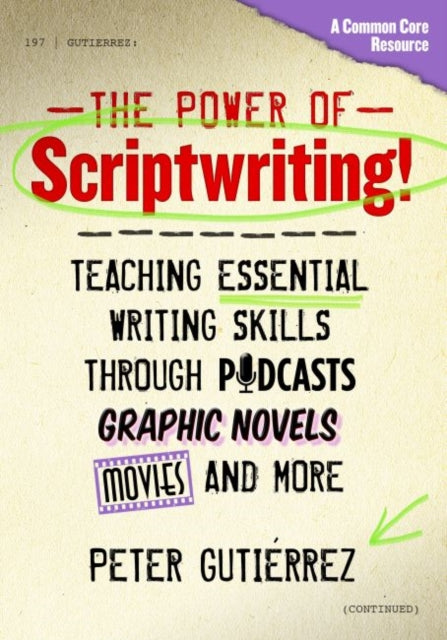 The Power of ScriptwritingTeaching Essential