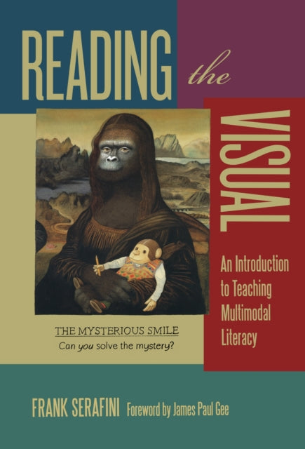Reading the Visual  An Introduction to Teaching