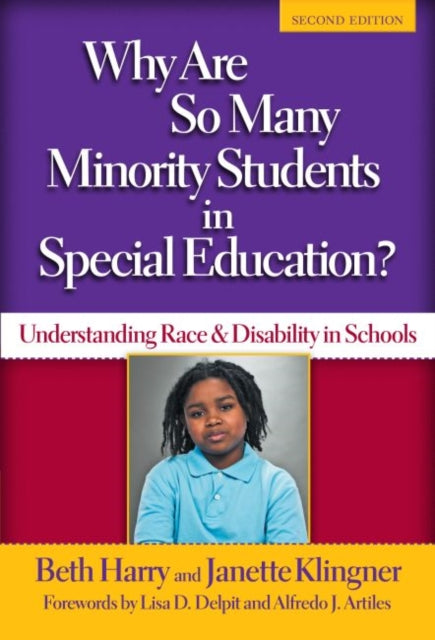 Why Are So Many Minority Students in Special Education?: Understanding Race & Disability in Schools