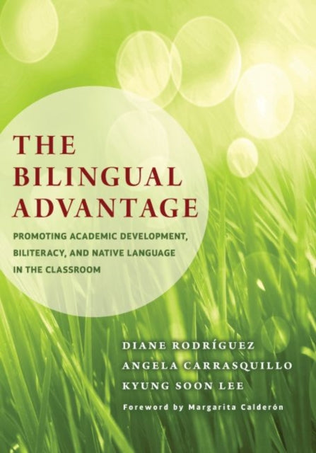 The Bilingual Advantage  Promoting Academic