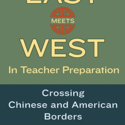 East Meets West in Teacher Preparation Crossing