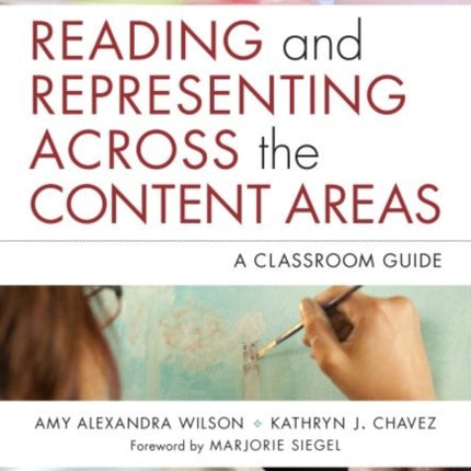 Reading and Representing Across the Content Areas: A Classroom Guide