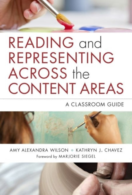 Reading and Representing Across the Content Areas: A Classroom Guide