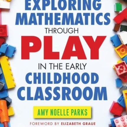 Exploring Mathematics Through Play in the Early