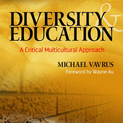 Diversity and Education  A Critical Multicultural Approach