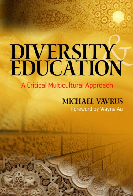 Diversity and Education  A Critical Multicultural Approach