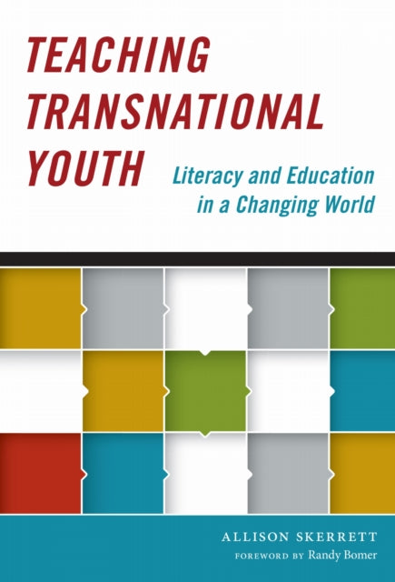 Teaching Transnational YouthLiteracy and