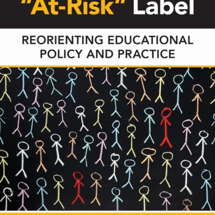After the AtRisk Label Reorienting Educational Policy and Practice Disability Culture and Equity Series