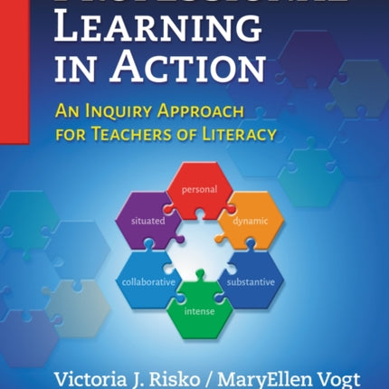 Professional Learning in Action  An Inquiry Approach for Teachers of Literacy