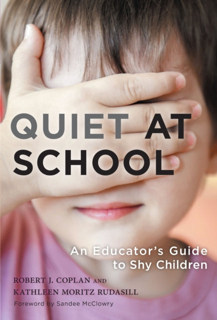 Quiet at School  An Educators Guide to Shy Children