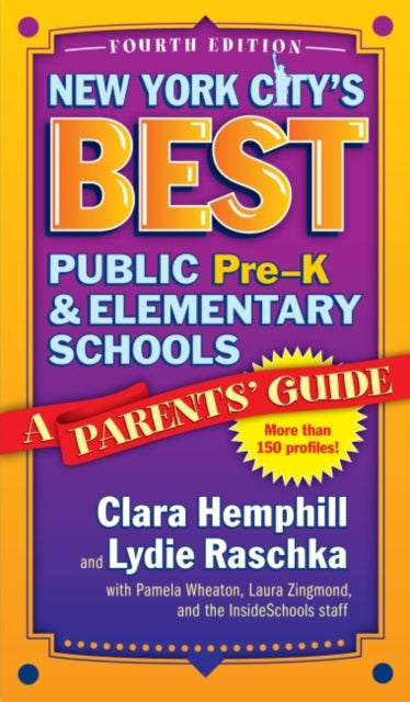 New York City's Best Public Pre-K and Elementary Schools: A Parents' Guide