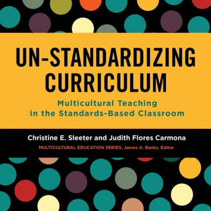 UnStandardizing Curriculum  Multicultural