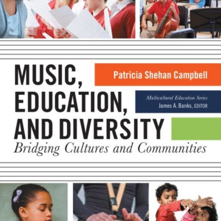 Music, Education, and Diversity: Bridging Cultures and Communities