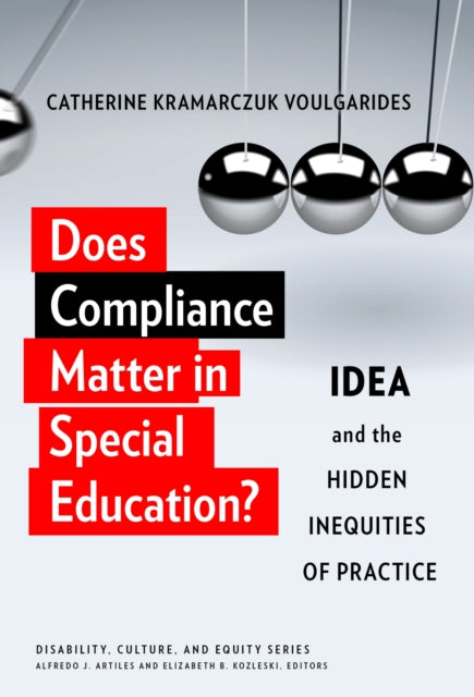 Does Compliance Matter in Special Education  IDEA and the Hidden Inequities of Practice