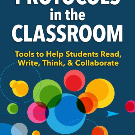 Protocols in the Classroom  Tools to Help