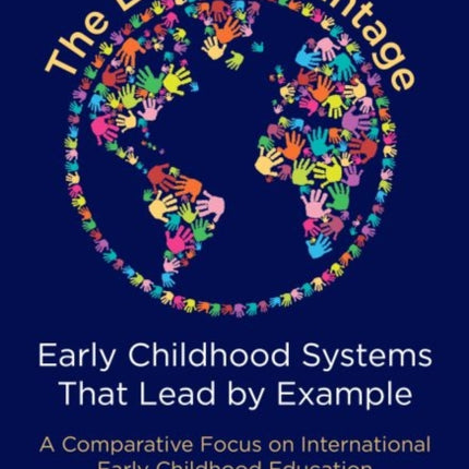The Early Advantage 1Early Childhood Systems Th