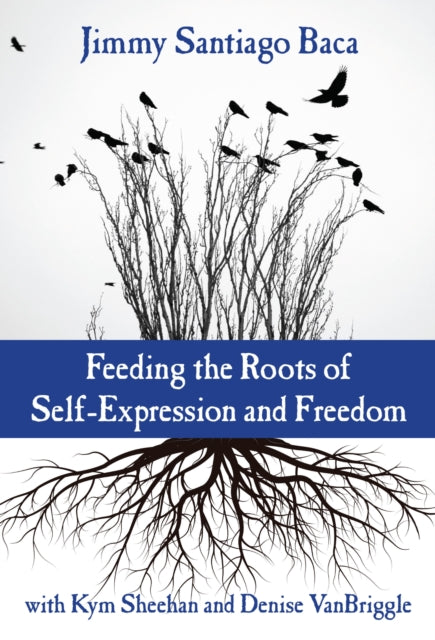Feeding the Roots of SelfExpression and Freedom