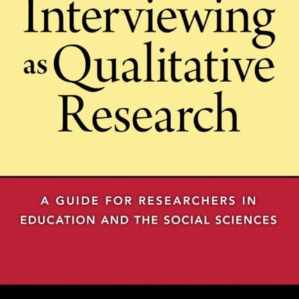 Interviewing as Qualitative Research  A Guide for