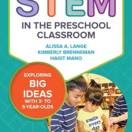 Teaching STEM in the Preschool Classroom