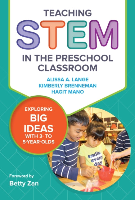 Teaching STEM in the Preschool Classroom