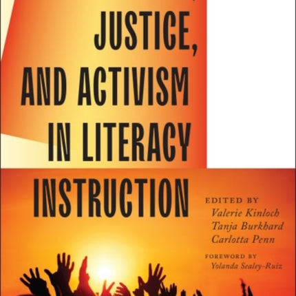 Race Justice and Activism in Literacy Instruction