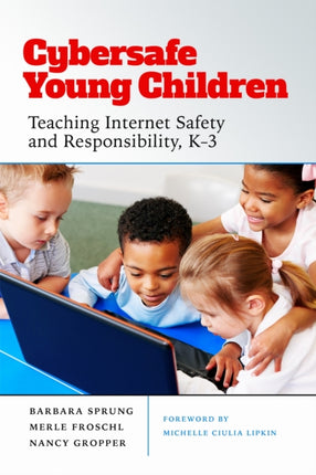 Cybersafe Young Children  Teaching Internet