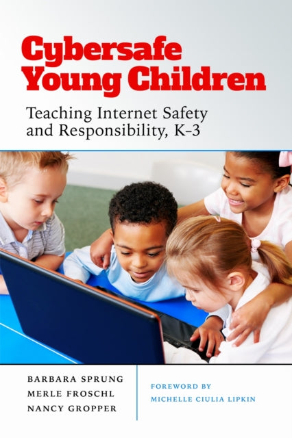 Cybersafe Young Children  Teaching Internet