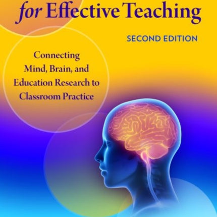 Five Big Ideas for Effective Teaching: Connecting Mind, Brain, and Education Research to Classroom Practice