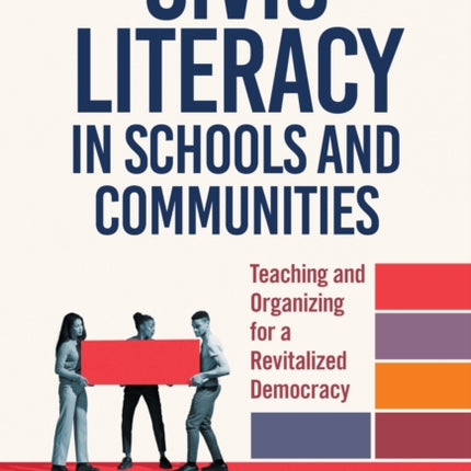 Civic Literacy in Schools and Communities