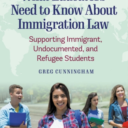 What Educators Need to Know About Immigration Law