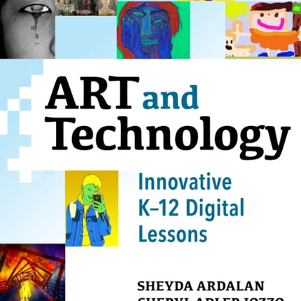 Art and Technology  Innovative K12 Digital