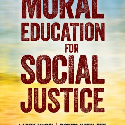 Moral Education for Social Justice