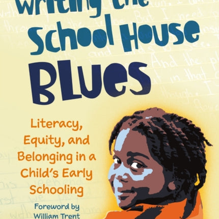 Writing the School House Blues  Literacy Equity
