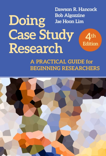 Doing Case Study Research  A Practical Guide for