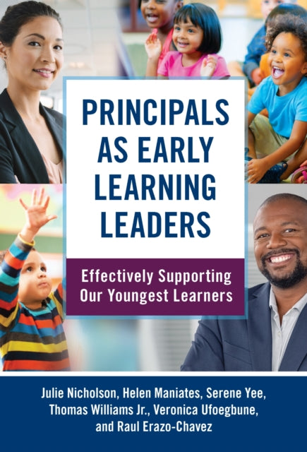 Principals as Early Learning Leaders  Effectively Supporting Our Youngest Learners