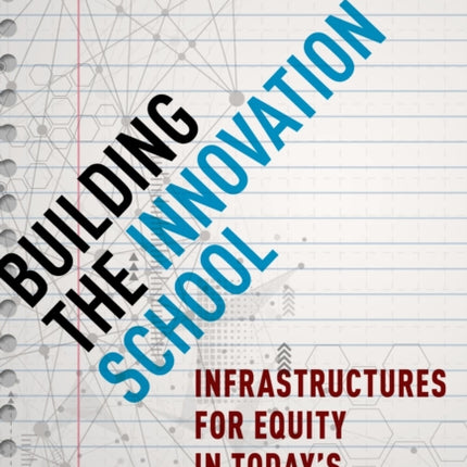 Building the Innovation School  Infrastructures