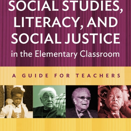 Social Studies Literacy and Social Justice in  A