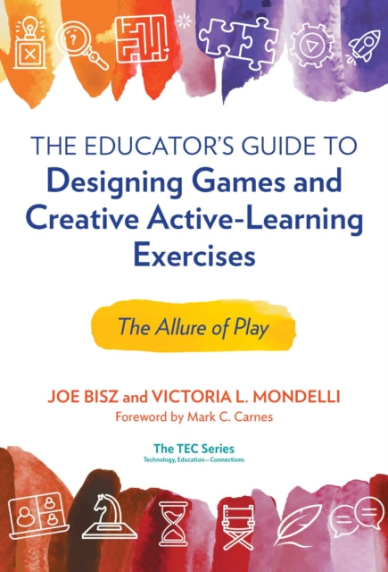 The Educators Guide to Designing Games and Crea