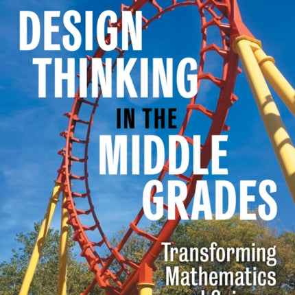 Design Thinking in the Middle Grades