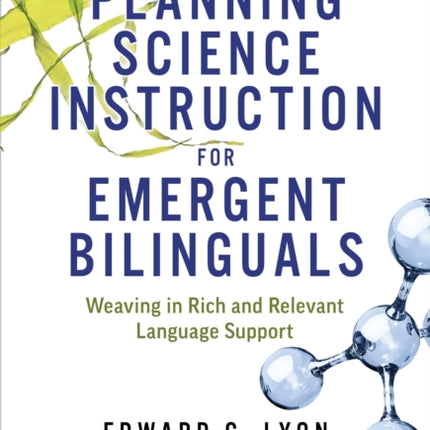 Planning Science Instruction for Emergent Biling