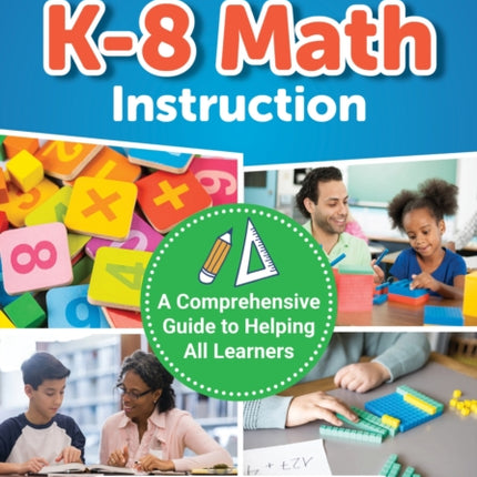 Accelerating K–8 Math Instruction: A Comprehensive Guide to Helping All Learners