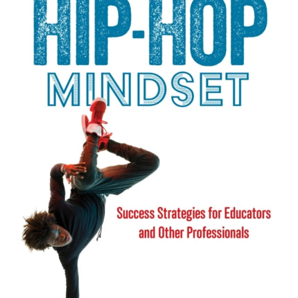 The HipHop Mindset  Success Strategies for