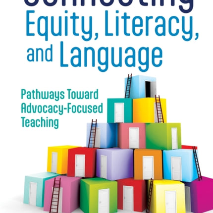 Connecting Equity Literacy and Language  Pathways